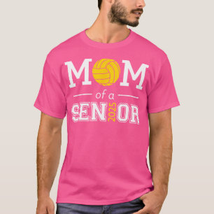 Senior 2025 Proud Volleyball Mum Of A Class Of 202 T-Shirt