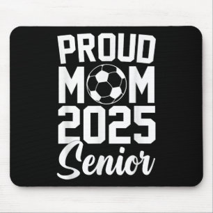 Senior 2025 Soccer Mum High School Graduation Outf Mouse Mat