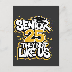 Senior 2025 They Not Like U Graduation Graduate Postcard
