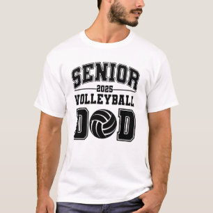 Senior 2025 Volleyball Dad T-Shirt