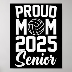 Senior 2025 Volleyball Mum High School Graduation Poster