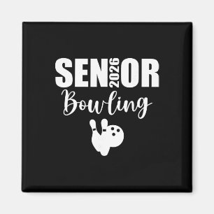 Senior 2026 Bowling Player Cl Of 2026 Graduation S Magnet