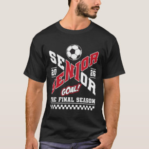 Senior 2026 Cl Of 2026 The Final Season Soccer Mum T-Shirt