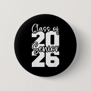 Senior 2026 class of 2026 high school college 6 cm round badge