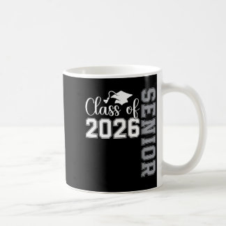 Senior 2026 class of 2026 high school college coffee mug