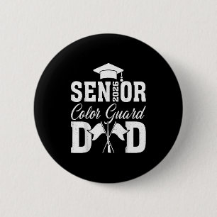 Senior 2026 Colour Guard Dad Flag Team Father Grad 6 Cm Round Badge