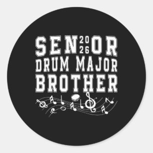 Senior 2026 Drum Major Brother Graduation Graduate Classic Round Sticker