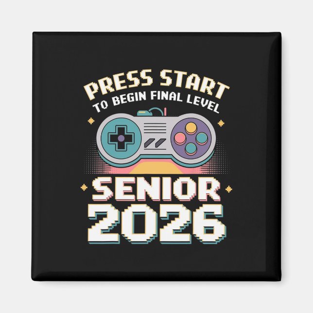 Senior 2026 Gamer Mode On Press Start Final Level  Magnet (Front)