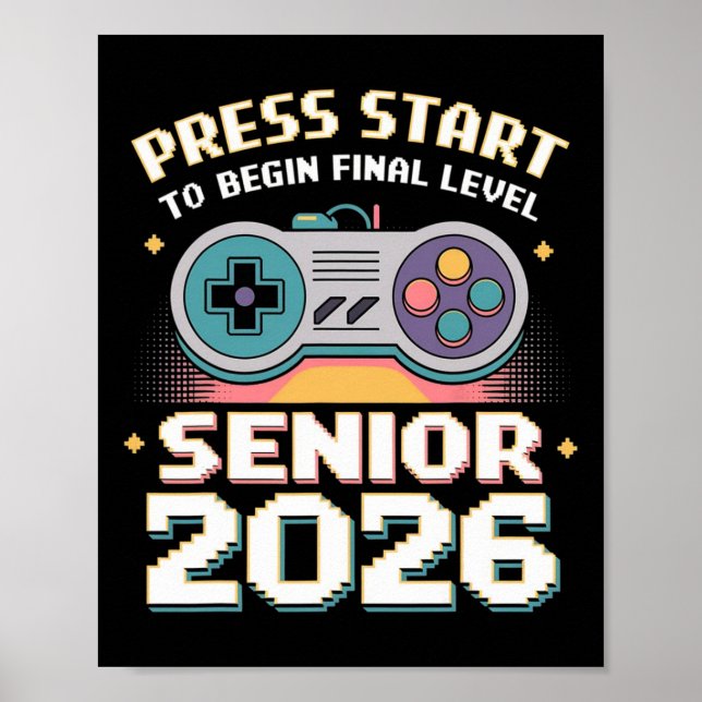 Senior 2026 Gamer Mode On Press Start Final Level  Poster (Front)