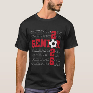Senior 2026 Graduation Cl Of 2026 School Soccer Gr T-Shirt