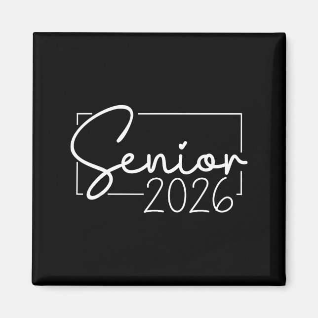 Senior 2026 graduation year class of 2026  magnet (Front)