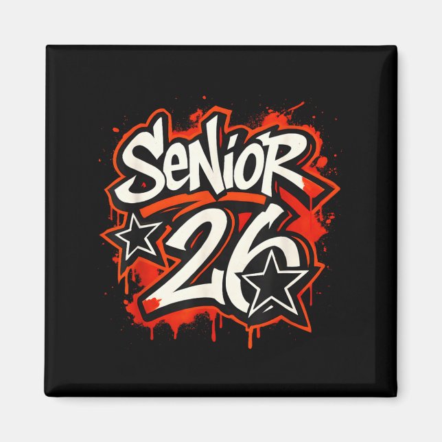 Senior 2026 Graffiti Drip Style Graduation Graphic Magnet (Front)