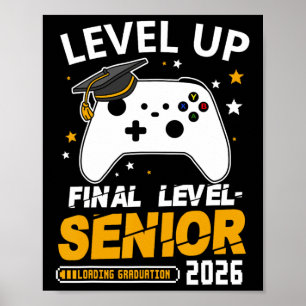 Senior 2026 Level Up Final Graduation Grad Gaming  Poster