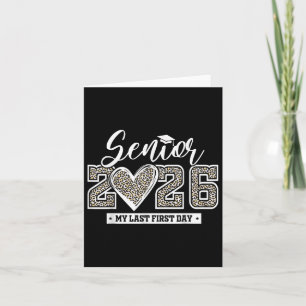 Senior 2026 My Last First Day Leopard Graduation C Card