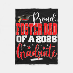 Senior 2026 Proud Foster-dad Of A Cl Of 2026 Gradu Fleece Blanket