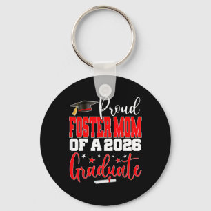 Senior 2026 Proud Foster-mum Of A Cl Of 2026 Gradu Key Ring