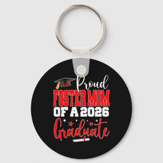 Senior 2026 Proud Foster-mum Of A Cl Of 2026 Gradu Key Ring