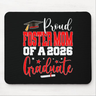 Senior 2026 Proud Foster-mum Of A Cl Of 2026 Gradu Mouse Mat