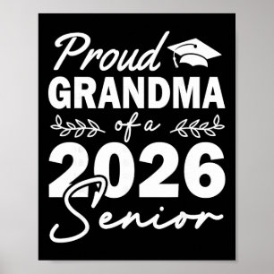 Senior 2026 Proud Grandma Of A Cl Of 2026 Senior G Poster