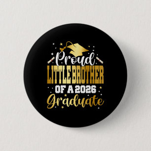 Senior 2026 Proud Little-brother Of A Cl Of 2026 G 6 Cm Round Badge