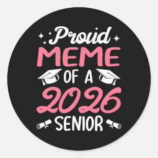 Senior 2026 Proud Meme Of A 2026 Senior Graduate  Classic Round Sticker