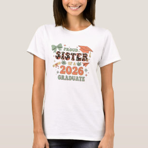 Senior 2026 Proud Sister of A 2026 Graduate Family T-Shirt