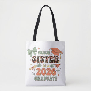 Senior 2026 Proud Sister of A 2026 Graduate Family Tote Bag