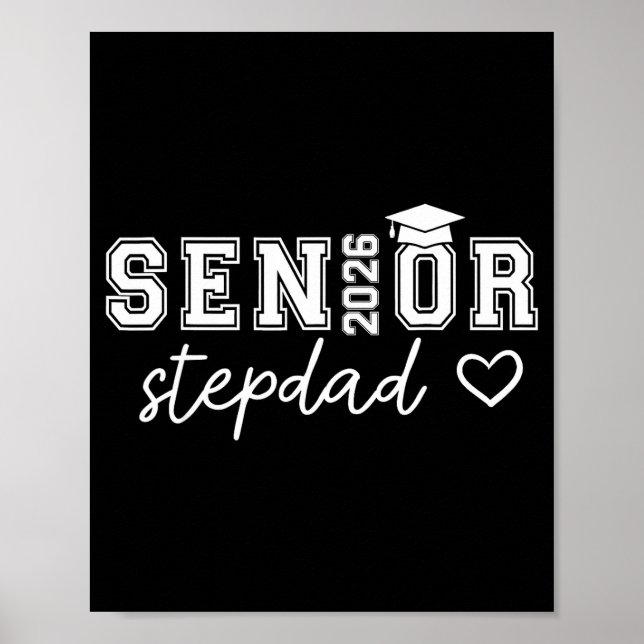 Senior 2026 proud stepdad of a class of 2026 senio poster (Front)