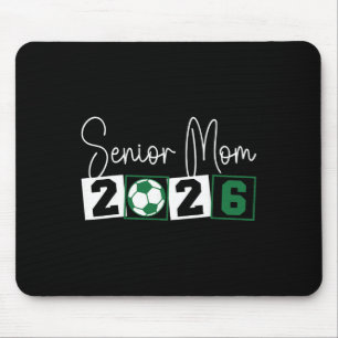 Senior 2026 Soccer Mom Mama Cl Of 2026 Graduation  Mouse Mat