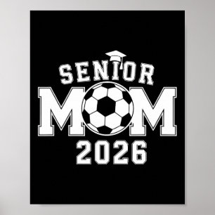 Senior 2026 Soccer Mum High School Graduation Outf Poster