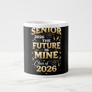 Senior 2026 – The Future is Mine Large Coffee Mug