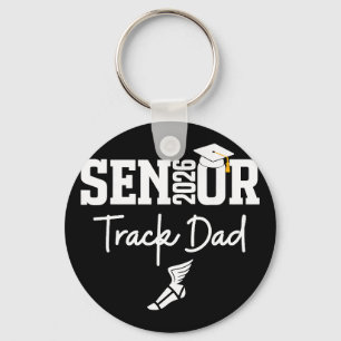 Senior 2026 Track Dad Cl Of 2026 Track Team Parent Key Ring