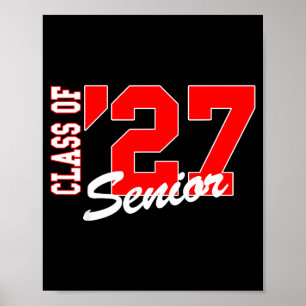 Senior 2027 class of 2027 seniors graduation 2027 poster