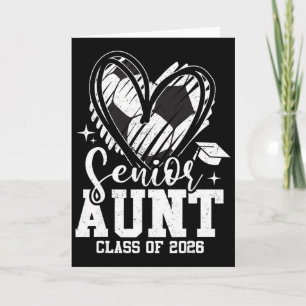 Senior Aunt Cl Of 2026 Soccer Graduation Heart Card