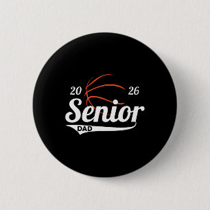 Senior Basketball Dad Cl Of 2026 Graduation Gradua 6 Cm Round Badge