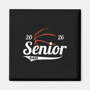 Senior Basketball Dad Cl Of 2026 Graduation Gradua Magnet