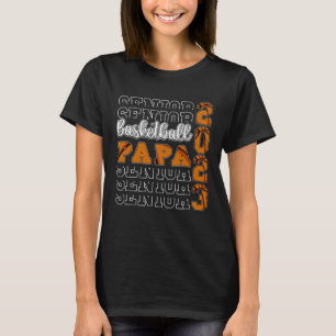 Senior Basketball Papa 2023 Sport Lover Proud Grad T-Shirt