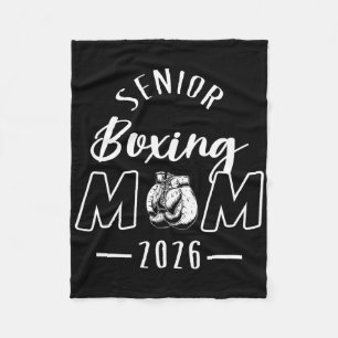 Senior Boxing Mum 2026 Senior Mum Cl Of 2026  Fleece Blanket