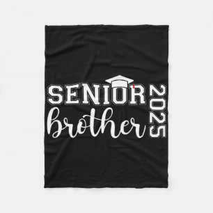 Senior Brother 2025 Cl Of 2025 Graduate Graduation Fleece Blanket