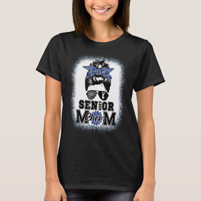 Senior Cheer Mum 2023 messy bun Mama Parents Mum B T-Shirt (Front)