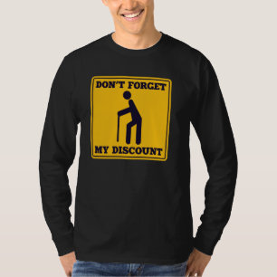 Senior Citizen Discount Elderly Old People Funny T T-Shirt