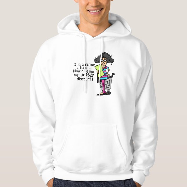 Senior Citizen Discount Hoodie (Front)