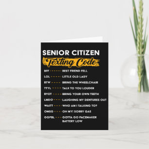 Senior Citizen&# s Texting Code Funny Old People  Card
