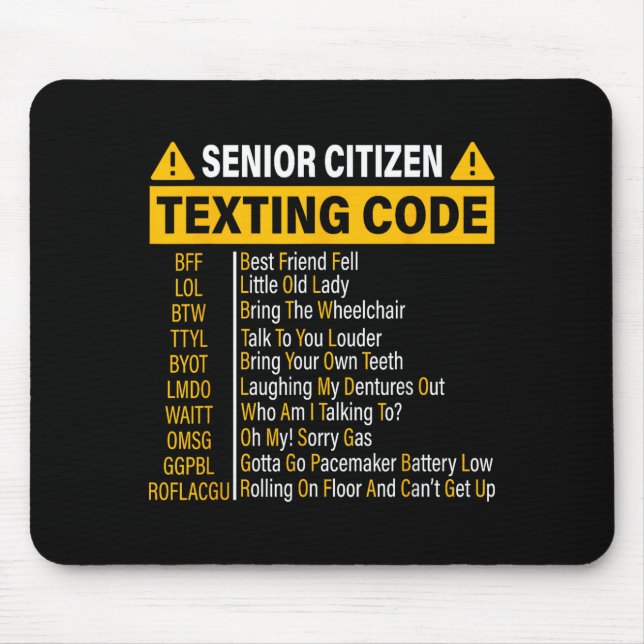 Senior Citizen Texting Code Cool Funny Old People  Mouse Mat (Front)
