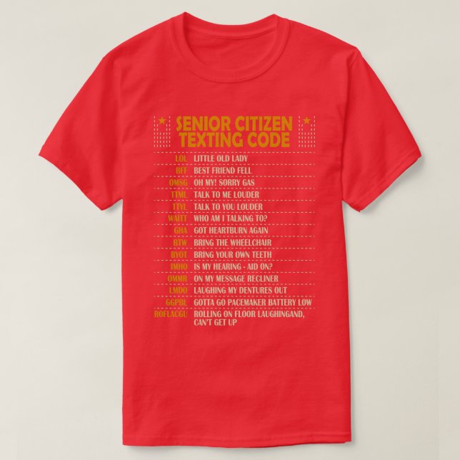 Senior Citizen Texting Code Cool Funny Old People  T-Shirt (Design Front)