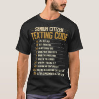 Senior Citizen Texting Code Cool Funny Old People