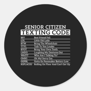 Senior Citizen Texting Code Elderly Classic Round Sticker