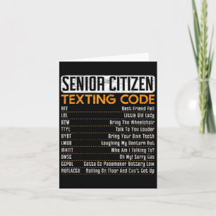 Senior Citizen Texting Code For A Grandpa Or Grand Card