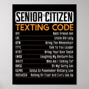 Senior Citizen Texting Code For A Grandpa Or Grand Poster