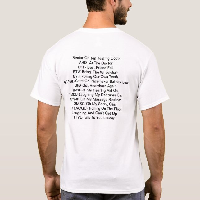 Senior Citizen Texting Code T-Shirt (Back)